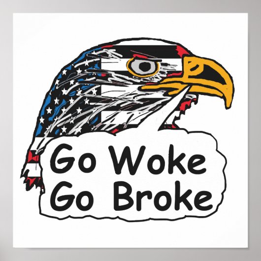 Go Geweckt Go Broke Poster (Vorne)
