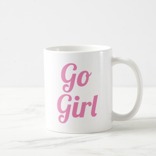 Go Girl | Slogan-Tasse | handschriftlich Kaffeetasse (Rechts)