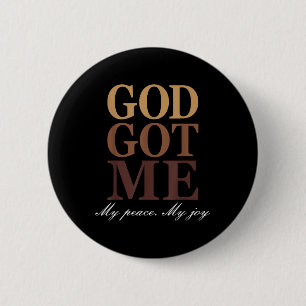 Go Got Me My Peace My Jood Funny Spaß Faith Quote Button