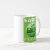 Go Green Be Earth Friendly Kaffeetasse (VorderseiteRechts)