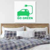 Go Green ~ Drive Electric Cars Leinwanddruck (Insitu (Schlafzimmer))
