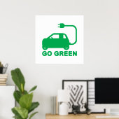 Go Green ~ Drive Electric Cars Poster (Heimbüro)