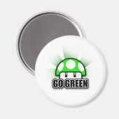 Go Green Ökologisch Nature Mushroom Magnet (Vorderseite/Rückseite)