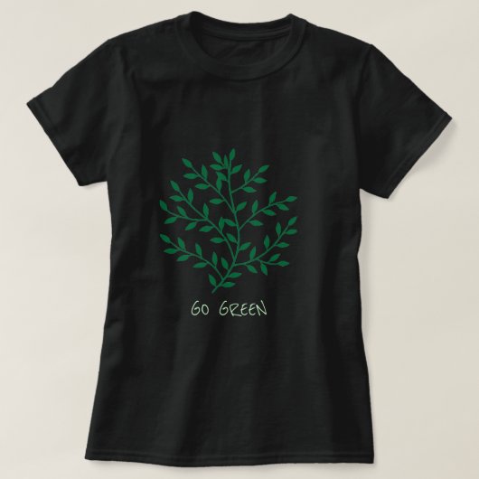Go Green Slogan Blätter Zweigblatt T-Shirt (Design vorne)