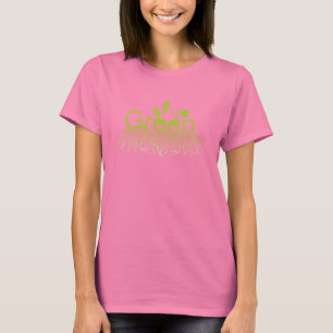 Go Green T - Shirt / Earth Day T - Shirts