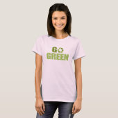 Go Green T - Shirt / Earth Day T - Shirts (Vorne ganz)