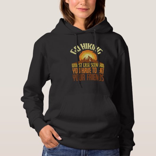 Go Hiking Eat Your Friends Joke Hiking Lovers Hoodie (Vorderseite)