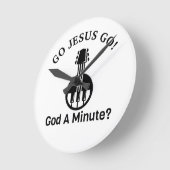 GO JESUS GO! Gott, eine Minute? Kleine runde Wall- Runde Wanduhr (Winkel)