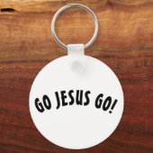 GO JESUS GO! Schlüsselanhänger (Vorderseite)