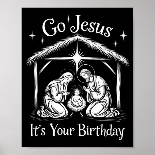 Go Jesus It's Your Birthday Christmas Christian Me Poster (Vorne)