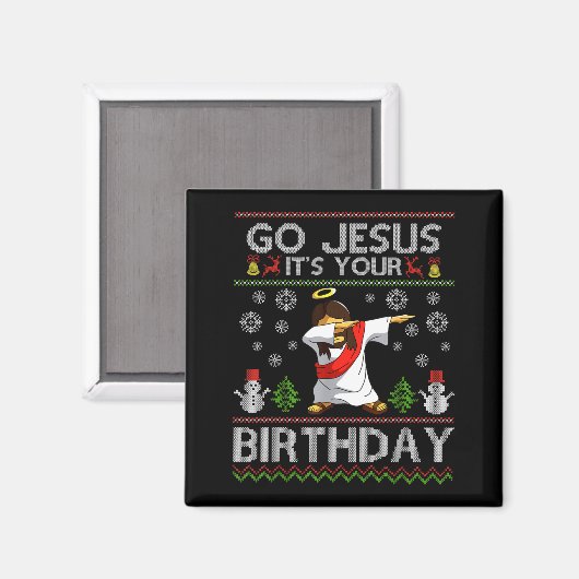Go Jesus It's Your Birthday Dabbing Christmas Ugly Magnet (Vorderseite/Rückseite)