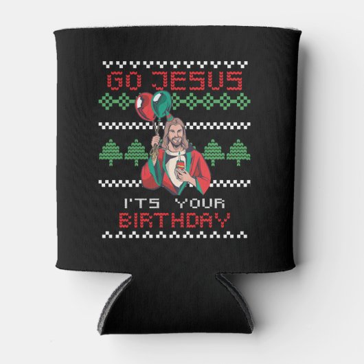 Go Jesus It's Your Birthday Dosenkühler (Vorderseite)