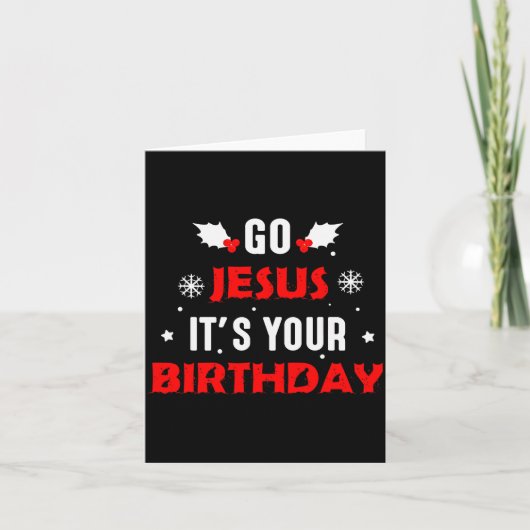 Go Jesus Its Your Birthday Funny Christmas Family Karte (Vorderseite)