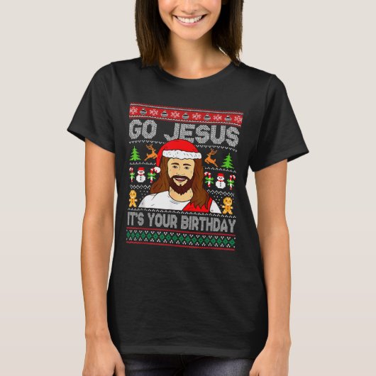 Go Jesus It's Your Birthday Ugly Christmas Sweater T-Shirt (Vorderseite)