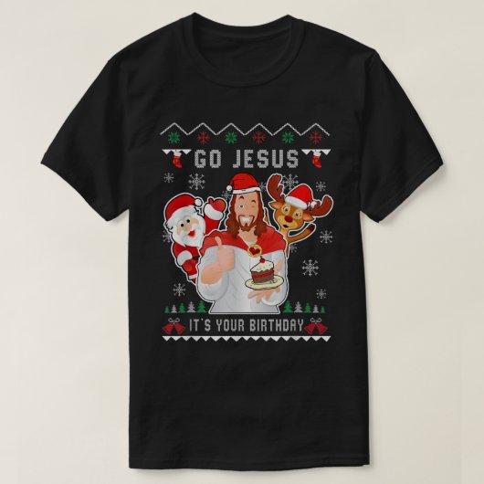 Go Jesus Weihnachten sein Geburtstag Christlichen T-Shirt (Design vorne)