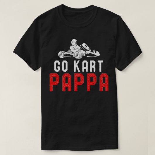 Go Kart Papa Mechanischer Sponsor Berater Manager T-Shirt (Design vorne)