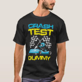 Go Kart Racing Crash Test Dummy Go Kart Racer T-Shirt (Vorderseite)