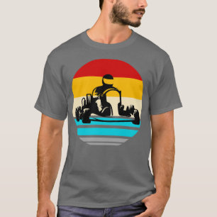 Go kart Rennfahrer Gokart Motorsport Kart Antrieb T-Shirt