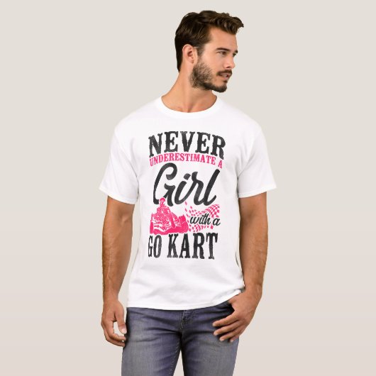 Go Kart unterschätzt nie ein Mädchen mit einem Go  T-Shirt (Vorne ganz)