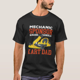 Go Kart Vater Mechanischer Sponsor Manager Berater T-Shirt