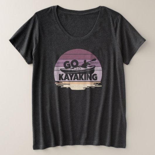 Go Kayaking Große Größe T-Shirt (Design vorne)