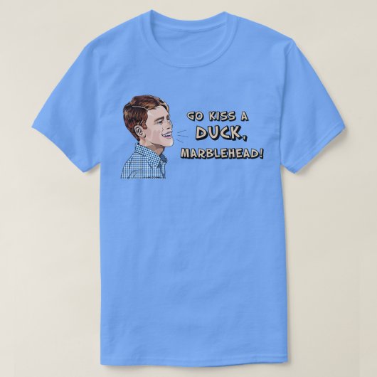 Go Kiss a Duck Marblehead T-Shirt (Design vorne)
