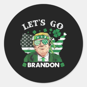 Go Kleeblatt Brandon Happy St Patrick Day Trump Runder Aufkleber