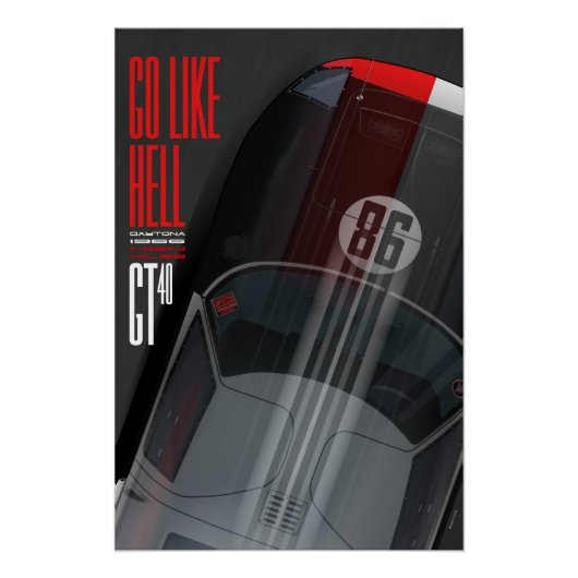 Go like Hell GT40 Miles Daytona 66 Poster (Vorderseite)