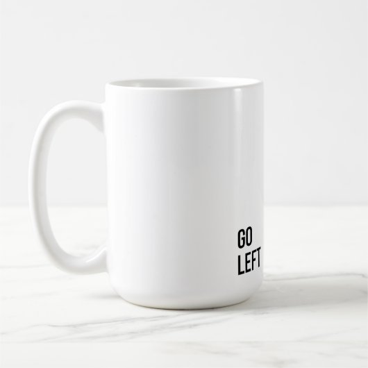 Go links schwarze Typografie Kaffeetasse (Links)