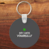 Go Luck Yourself St Patrick's Day Funny Iri-shirt Schlüsselanhänger (Vorderseite)
