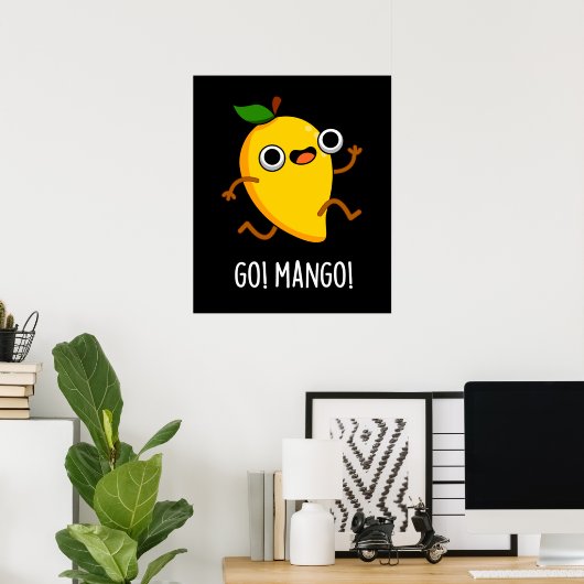Go Mango Funny Running Mango Pun Dark BG Poster (Heimbüro)