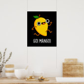 Go Mango Funny Running Mango Pun Dark BG Poster (Küche)