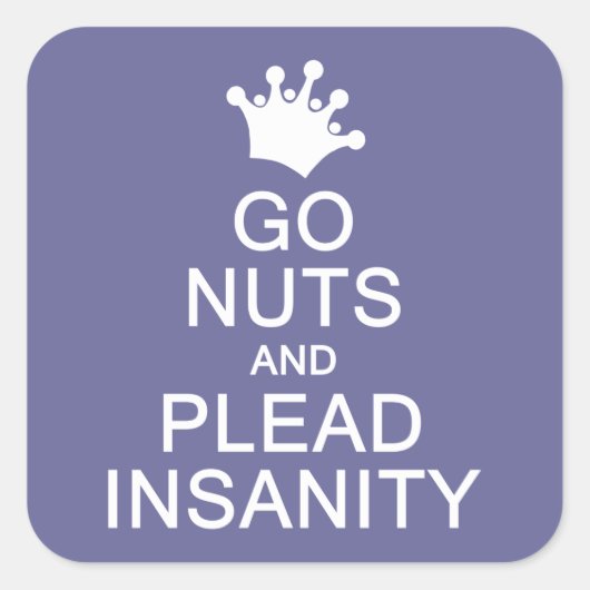 GO NUTS Farbaufkleber Quadratischer Aufkleber (Vorderseite)