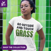 GO OUTSIDE TOUCH GRASS Funny Spaß T-Shirt