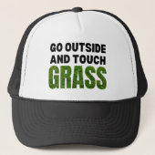 GO OUTSIDE TOUCH GRASS Funny Spaß Truckerkappe (Vorderseite)