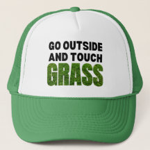 GO OUTSIDE TOUCH GRASS Funny Spaß