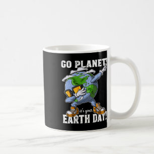 Go Planet Es ist dein Earth Day T Shirt Dabbing Ge Kaffeetasse