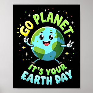 Go Planet Ihre Erde Tag 2025 Lehrer Kinder Gir Poster