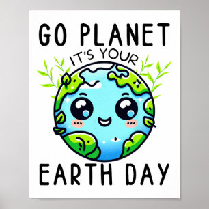 Go Planet Ihre Erde Tag Lehrer Kinder Mädchen Bo Poster