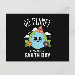 Go Planet ist Ihr Earth Day Funny Geburtstag Postkarte