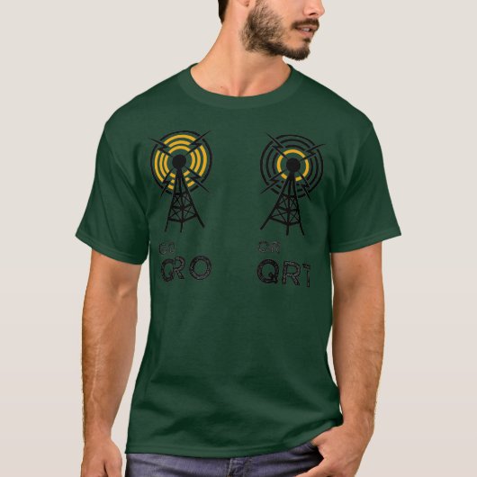Go QRO oder QRT Funny Amateur Radio Ham Radio T-Shirt (Vorderseite)