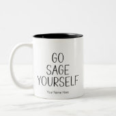 Go Sage Sie selbst Zitat New Age Metaphysische Neu Zweifarbige Tasse (Links)