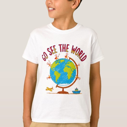 Go See The World Kids Travel Drawing T-Shirt (Vorderseite)