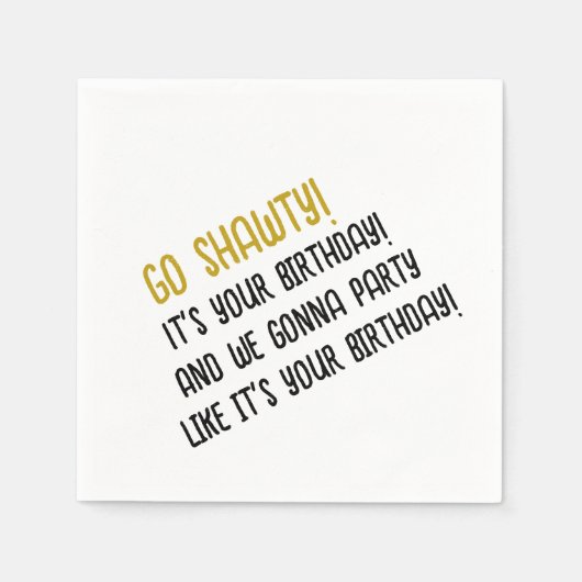 Go Shawty Cocktail Napkins Serviette (Vorderseite)