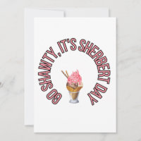 Go Shawty, es ist Sherbert Day