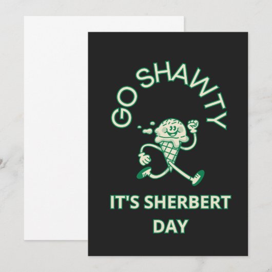 Go Shawty, es ist Sherbert Day Einladung (Vorne/Hinten)