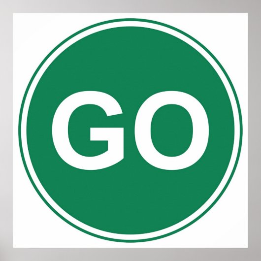 GO Sign Poster (Vorne)