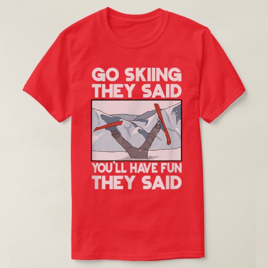 Go Ski Ski Ski Ski Ski Snowboard Winterspiele T-Shirt (Design vorne)