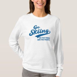 Go Skiing – Minimal Winter Sports Typography Desig T-Shirt