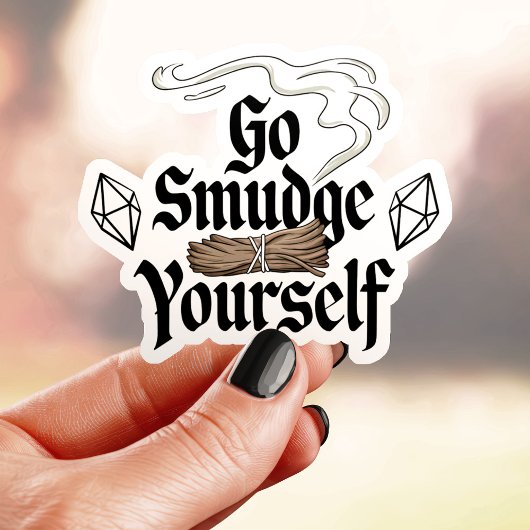 Go Smudge Sie selbst Funny Vinyl Aufkleber